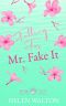 [Hope Bay 02] • Falling For Mr. Fake It